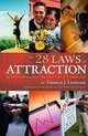 The 28 Laws of Attraction: Stop Chasing Success and Let It Chase You, Thomas J. Leonard 