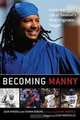 Becoming Manny: Inside the Life of Baseball