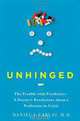 Unhinged: The Trouble with Psychiatry - A Doctor
