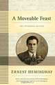 A Moveable Feast: The Restored Edition, Ernest Hemingway 