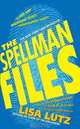 The Spellman Files: A Novel, Lisa Lutz 