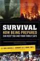 Survival: How Being Prepared Can Keep You and Your Family Safe, Russel Honore 