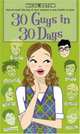 30 Guys in 30 Days, Micol Ostow 