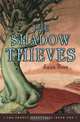 The Shadow Thieves (Cronus Chronicles, The), Anne Ursu 