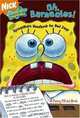 Oh, Barnacles! : SpongeBob