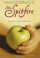 Miss Spitfire: Reaching Helen Keller, Sarah Miller 