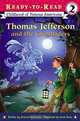 Thomas Jefferson and the Ghostriders, Howard Goldsmith 