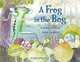 A Frog in the Bog, Karma Wilson, Joan Rankin 