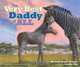 The Very Best Daddy of All, Marion Dane Bauer 