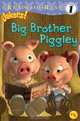 Big Brother Piggley, 