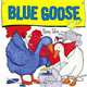 Blue Goose, Nancy Tafuri 