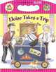 Eloise Takes a Trip, Kay Thompson, Hilary Knight, Sonali Fry 