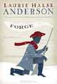 Forge (Seeds of America), Laurie Halse Anderson 