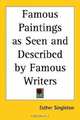 Famous Paintings As Seen And Described By Famous Writers, 