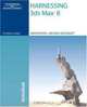 Harnessing 3ds Max 8, Aaron F Ross, Michele Bousquet 