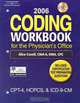 2006 Coding Workbook for the Physician