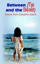 Between Me And The Beach: Poems From Dauphin Island, Bud Foote 