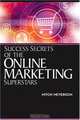 Success Secrets of the Online Marketing Superstars, Mitch Meyerson 
