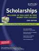 Kaplan Scholarships 2009 Edition: Billions of Dollars in Free Money for College (Kaplan Scholarships), Kaplan 