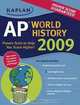 Kaplan AP World History 2009 (Kaplan Ap. World History), Patrick Whelan, Jennifer Laden 