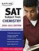 Kaplan SAT Subject Test Chemistry 2010-2011 Edition (Kaplan Sat Subject Test. Chemistry), Claire Aldridge, Karl Lee, Kaplan 