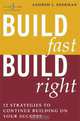 Build Fast Build Right: 12 Strategies to Continue Building on Your Success, Andrew Sherman 