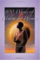 100 Words of Wisdom for Women: A 31-Day Exercise in Empowerment, Niambi Jarvis, Lisa Bartley-Lacey 