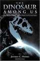 The Dinosaur Among Us: The World Bank and Its Path to Extinction, Jeffrey C. Hooke 