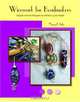 Wirework for Beadmakers: Simple Wire Techniques to Enhance Your Beads, Nancy Sala 