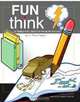 FunThink: 12 Tools for Creative Problem Solving, C. Ray Frigard 