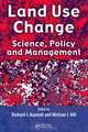 Land Use Change: Science, Policy and Management, 