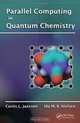 Parallel Computing in Quantum Chemistry, Curtis L. Janssen, Ida M. B. Nielsen 