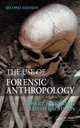 The Use of Forensic Anthropology, Second Edition, Robert B. Pickering, David Bachman 