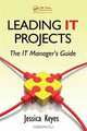 Leading IT Projects: The IT Manager