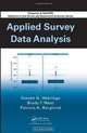 Applied Survey Data Analysis (Chapman & Hall/CRC Statistics in the Social and Behavioral Scie), Steven G. Heeringa, Brady T. West, Patricia A. Berglund 