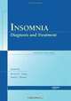Insomnia: Diagnosis and Treatment (Medical Psychiatry Series), 