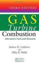 Gas Turbine Combustion: Alternative Fuels and Emissions, Third Edition, Arthur H. Lefebvre, Dilip R. Ballal 