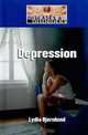 Depression (Diseases and Disorders), Lydia D. Bjornlund 
