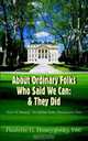 About Ordinary Folks Who Said We Can: & They Did : Focus On Renewal : The Mckees Rocks, Pennsylvania Story, Paulette G. Honeygosky 