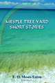 Mesple Tree Yard Short Stories, E. O. Moses Eaton 