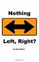Nothing Left, Right?, David Main 