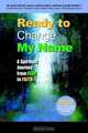 Ready to Change My Name, Minister Gail E. Dudley 