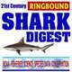 21st Century Shark Digest: NOAA Research and Conservation Programs, Science and Species Data, Shark Attacks, 