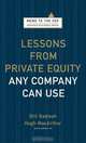 Lessons from Private Equity Any Company Can Use, Orit Gadiesh, Hugh Macarthur 