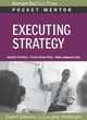Executing Strategy (Pocket Mentor), 