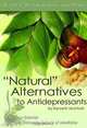 "Natural" Alternatives to Antidepressants: St. John