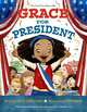 Grace for President (new jacket), Kelly S. DiPucchio 