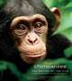 Chimpanzee: The Making of the Film, Christophe Boesch, Sanjida O