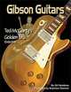 Gibson Guitars: Ted McCarty