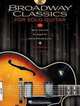 Broadway Classics for Solo Jazz Guitar (Bk/CD), Various 
